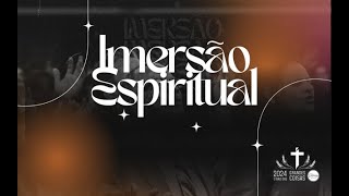 IMERSÃO ESPIRITUAL 241124 [upl. by Bethesda]