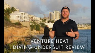 Venture Heat Diving Undersuit Review from See the Sea RX [upl. by Ordisi]