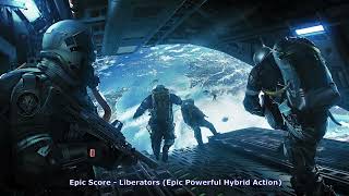 Nightcore ♫「 Epic Score  Liberators Epic Powerful Hybrid Action 」♫ [upl. by Malva]