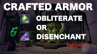 GOLD Obliterate or Disenchant Crafted Armor BEST PROFIT comparison [upl. by Stieglitz539]