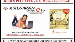 Przygody Kubusia Puchatka  AUDIOBOOK MP3 dla Dzieci  AA Milne  POBIERZ [upl. by Avron]