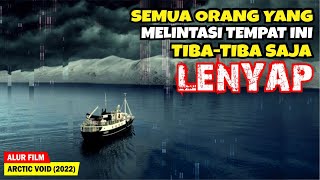 HANYA DALAM 1 DETIK TIBATIBA SEMUA ORANG MENGUAP TANPA JEJAK  Alur Cerita Film ARCT1C V0ID 2022 [upl. by Ettenrahs]