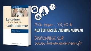 Olivier Hanne présente son livre quotLe génie historique du catholicismequot [upl. by Nesila]