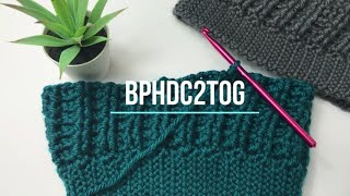 BPhdc2tog  BACK POST Half Double Crochet Two Stitches Together [upl. by Ayian]