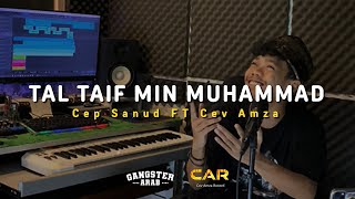 TAL TAIF MIN MUHAMMAD  Cep Sanud FT Cev Amza [upl. by Leanne]