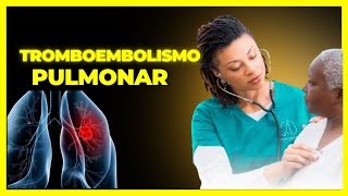 Canal Terórico Tromboembolismo Pulmonar [upl. by Ahsyen]