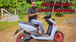 Ather 450xhr Malayalam Review  Ather Detailed Malayalam review [upl. by Dorisa]