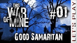 This War of Mine 01 Good Samaritan Season 2  Lets Play [upl. by Donetta332]