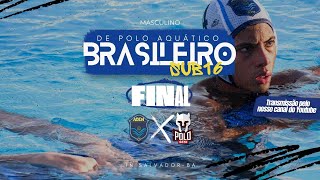 BRSILEIRO SUB 16 DE POLO AQUÁTICO FINAL  MASCULINO  ABDA X SESI SP TV ABDA [upl. by Kreitman]