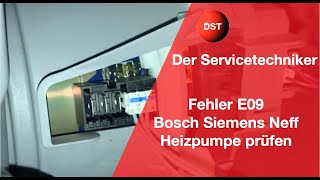 E09 so könnt ihr die Heizpumpe prüfen Bosch Siemens Neff Geschirrspüler [upl. by Norrab]