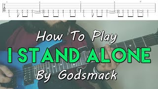 How To Play quotI Stand Alonequot By Godsmack Full Song Tutorial With TAB [upl. by Eiaj]