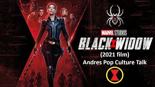 Black Widow 2021 filmAndres Pop Culture Talk [upl. by Nareik950]