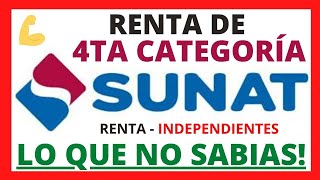 🕵🏽 QUE es la RENTA de CUARTA CATEGORÍA 💥 COMO USARLO A NUESTRO FAVOR 💯  ⭐️ SUNAT ⭐️ PERU 2021 [upl. by Retxab]