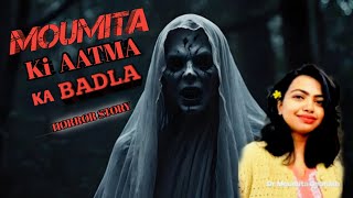 Moumita ke Aatma Ka Badla  RG Kar Medical College  Horror Story in Hindi  सच्ची कहानी 🔥🔥 [upl. by Xanthe]