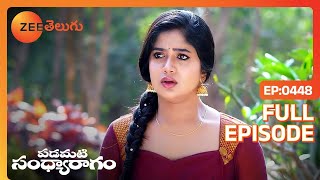 బాగుండాలి అని కోరుకోవడం అని  Padamati Sandhyaragam  Full Ep 448  Zee Telugu  22 Feb 2024 [upl. by Yeslah]