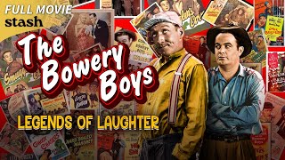 The Bowery Boys Legends of Laughter  Tribute Documentary  Full Movie  Comedy Legends [upl. by Bilbe]