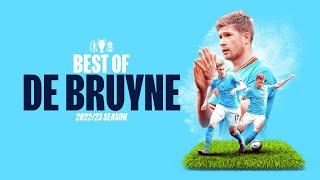 BEST OF KEVIN DE BRUYNE 202223  Fantastic KDB goals and assists [upl. by Abert]