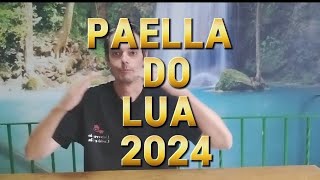 Paella do Lua 2024 [upl. by Acined]