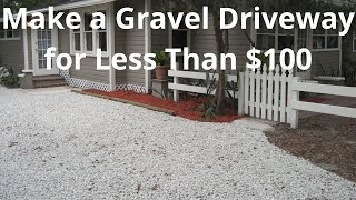 How To Make A Gravel Driveway For Less Than 100 [upl. by Halsey]