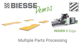 Biesse ROVER B Edge  Multiple parts edgebanding [upl. by Yggep]