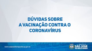 DÚVIDAS SOBRE A VACINA CONTRA O CORONAVÍRUS [upl. by Yup11]