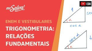 Me Salva TRG10  Trigonometria  Relações fundamentais da trigonometria [upl. by Cnahc]