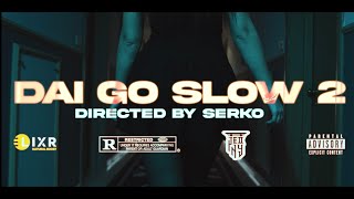 ZINO  DAI GO SLOW 2 FT DAVIDE BOBKVTA OFFICIAL VIDEO 2024 [upl. by Koo]