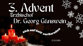 dritter ADVENT mit Dr Georg Gänswein Schirmherr des Priesterausbildung eV [upl. by Eentroc]