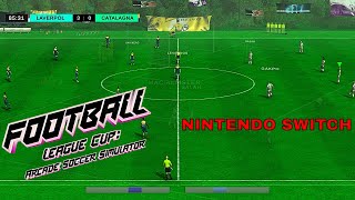 Football League Cup Arcade Soccer Simulator  Nintendo Switch release [upl. by Assillem]