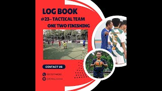 Log Book Tactical Individu One Two Finishing [upl. by Nnalatsyrc]