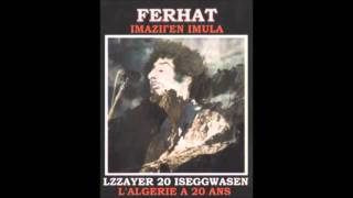 Ferhat Imazighen Imula [upl. by Esten]