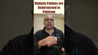 Dialysis patients are underserved in Pakistan ckd dialysis kidneyhealth [upl. by Hctud308]