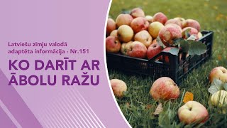 Video ziņas Nr 151 quotKo darīt ar ābolu ražuquot [upl. by Cordell]