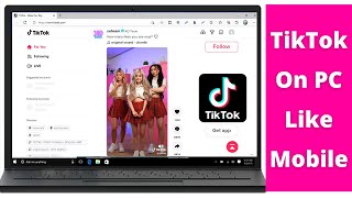 How to use Tiktok On PC Like Mobile TikTok on Laptop [upl. by Asihtal]