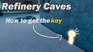 How to get the secret key  Roblox Refinery Caves [upl. by Sonitnatsnoc982]