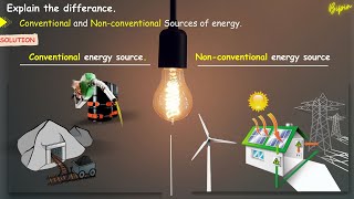 Conventional And Non Conventional Sources Of Energy  Difference Between greenenergy ssc 10th [upl. by Berghoff]