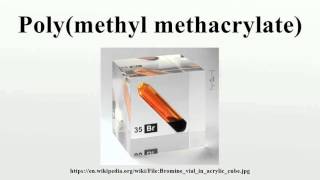 Polymethyl methacrylate [upl. by Tennaj]