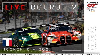 EN DIRECT  Course 2  Hockenheim  Fanatec GT Europe 2024 Francais [upl. by Ardnad]