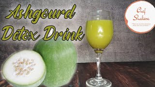 Ashgourd Detox and fitness drink 🍸 Safed petha winter melon Yogic superfood  Satvic superfood [upl. by Atirahc]