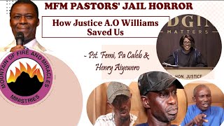 MFM PASTORS JAIL HORROR How We Got Justice After 9 YearsPst Femi Pa Caleb amp Henry Aiyewero [upl. by Yeargain]