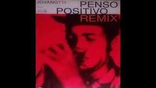 JOVANOTTI  PENSO POSITIVO REMIX  SIDE A  1993 [upl. by Melisandra]