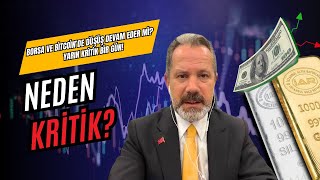 Borsa ve Bitcoin’de düşüş devam eder mi  Yarın kritik bir gün [upl. by Dirrej]