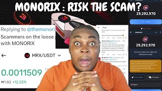 Monorix Withdrawal Update  SMART SCAM  Worth the Risk  listing price 1MilMRX  1200  Airdrop [upl. by Siul360]