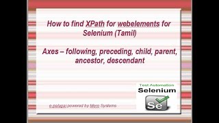 Selenium Training in Tamil  How to find XPath using ancestor descendant child parent  Part 9 [upl. by Femmine]