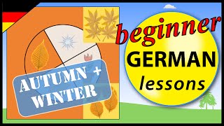 Autumn and Winter in German  Beginner German Lessons for Children  the Seasons 2 [upl. by Sewoll663]