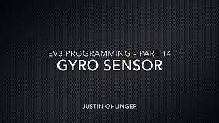 EV3 Programming 14  Gyro Sensor [upl. by Siravaj103]