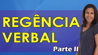 Português para Concursos  Regência Verbal  Parte II [upl. by Shewchuk]