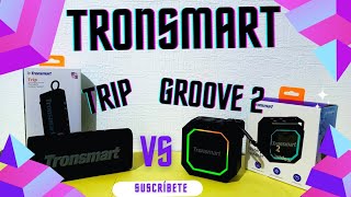 Tronsmart Trip vs Tronsmart Groove 2  Altavoces calidadprecio [upl. by Enyar952]