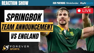 SPRINGBOK TEAM ANNOUNCEMENT VS ENGLAND LIVE  Reaction Show [upl. by Ada]