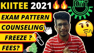 KIIT UNIVERSITY  KIITEE COUNSELING 2021  KIIT EXAM PHASE 2amp3  DETAIL INFORMATION [upl. by Anelys]